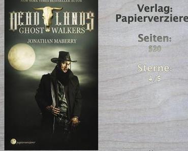Rezension | Deadlands - Ghostwalkers von Jonathan Maberry