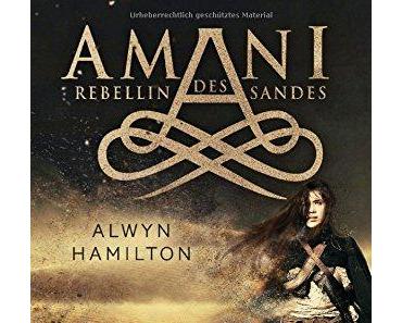Amani - Rebellin des Sandes