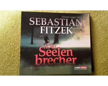 Der Seelenbrecher von Sebastian Fitzek