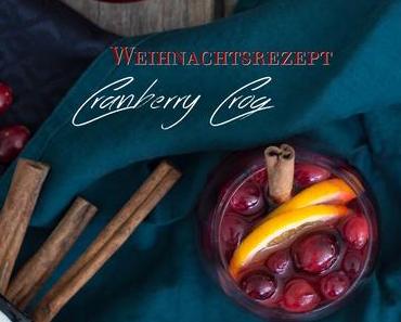 [Kreativ-Adventskalender:Türchen #3]  Winter-Rezept: Cranberry Grog