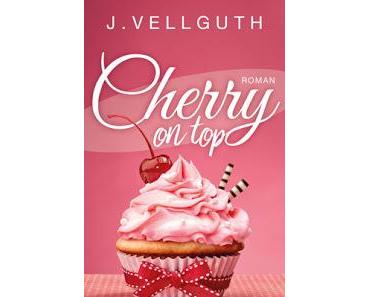 [Rezension] J. Vellguth - Cherry on top