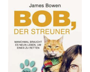 [Neuzugang] Bob, der Streuner von James Bowen