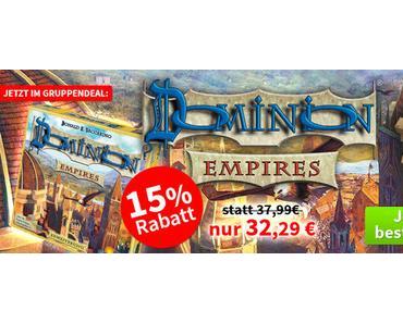 Spiele-Offensive Aktion - Gruppendeal Dominion - Empires inkl. Promo