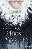 Das Frostmädchen | Stefanie Landhaus
