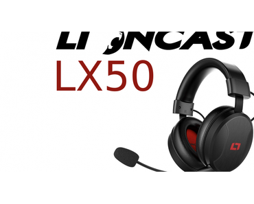 Testbericht: Lioncast LX50 Gaming Headset