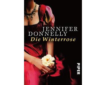 Die Winterrose - Jennifer Donnelly