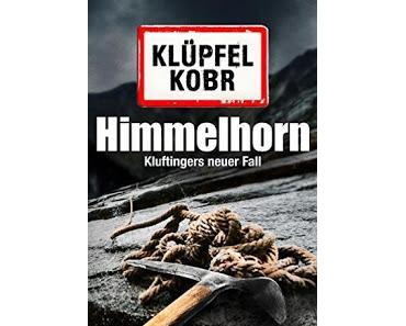 [Rezension] Volker Klüpfel & Michael Kobr - Himmelhorn