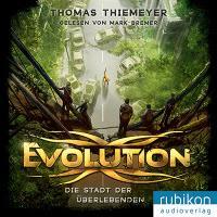 Rezension: Evolution. Die Stadt der Überlebenden - Thomas Thiemeyer