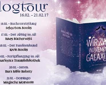 (Ankündigung) Blogtour "Wir zwei in fremden Galaxien"