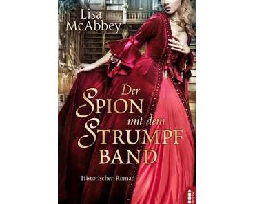 [Rezension] Lisa McAbbey - Der Spion mit dem Strumpfband