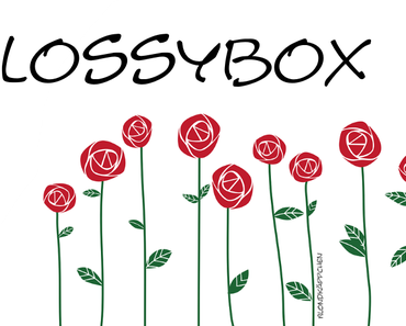 Glossybox Februar 2017 - Love Edition