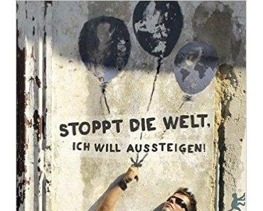 Buchrezension – Stoppt die Welt, 5 Gründe für dieses Buch