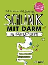 [Rezension] „Schlank mit Darm“, Prof. Dr. Michaela Axt-Gadermann / Regina Rautenberg