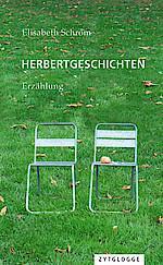 Rezension: Elisabeth Schrom – Herbertgeschichten (Zytglogge, 2016)