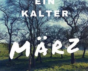 Die Coolen Blogbeiträge Ausgabe 12 und ein kalter März