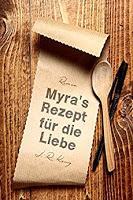 [Rezension] J.R. König - Myra´s Rezept für die Liebe
