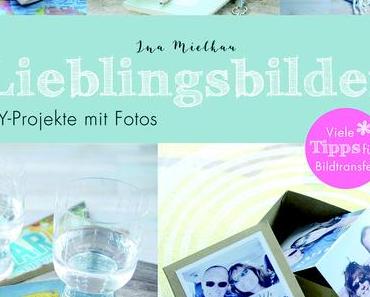 DIY mit dem Buch Lieblingsbilder von Ina Mielkau