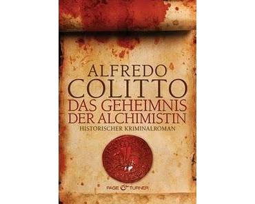 Buchtipp: Alfredo Colitto  - Das Geheimnis der Alchimistin