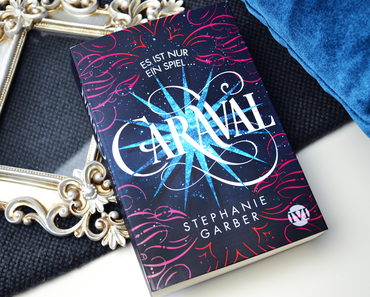 Caraval: Es ist nur ein Spiel von Stephanie Garber