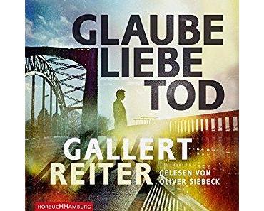 [Rezension] Peter Gallert & Jörg Reiter - Glaube Liebe Tod (Hörbuch)