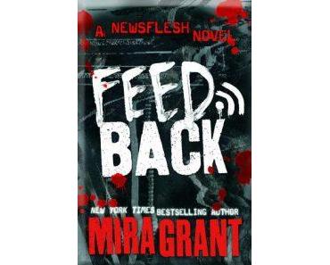 Feedback – Mira Grant