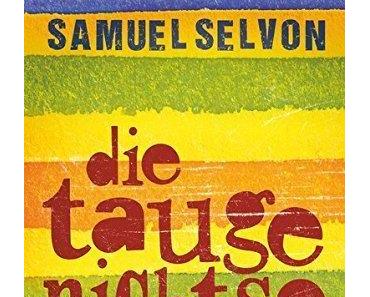 {Rezension} Die Taugenichtse von Samuel Selvon