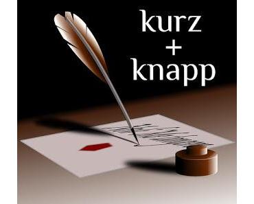 [kurz + knapp] Juni 2017 - Teil 6