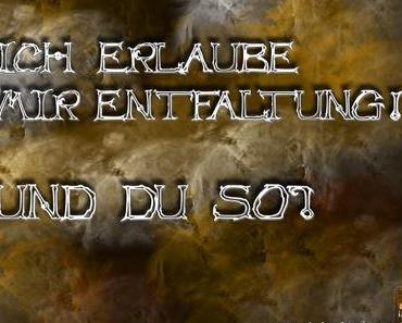 Entfalte Dich …