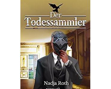 [Geburtstagsmonat] Nadja Roth - Der Todessammler