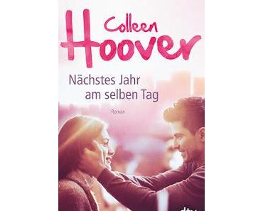 [Rezension] Nächstes Jahr am selben Tag || Colleen Hoover
