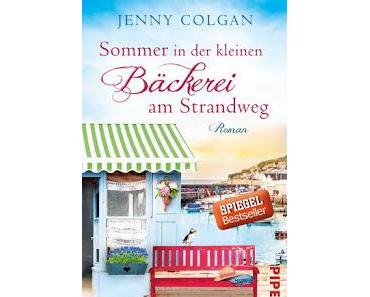 Die kleine Bäckerei 02 - Sommer in der kleinen Bäckerei am Strandweg von Jenny Colgan