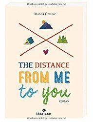 The Distance from me to you – Oder was will mir das Buch sagen?