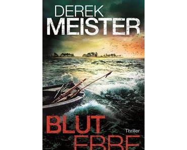 Blutebbe - Derek Meister