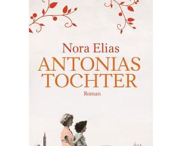 Nora Elias: Antonias Tochter