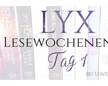 [Aktion] LYX Lesewochenende ~ Tag 1 (Update Post)
