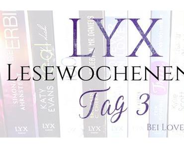 [Aktion] LYX Lesewochenende ~ Tag 3 (Update Post)