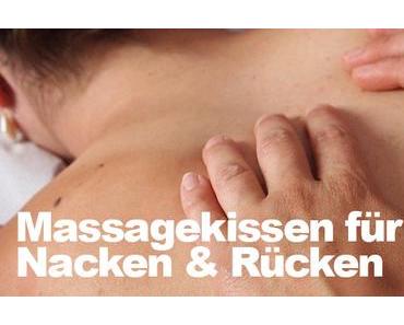 Massagekissen: Mit Shiatsu Massage gegen Nackenschmerzen