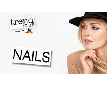 Neues von DM / Insider – TrenditUp – Neu Nägel