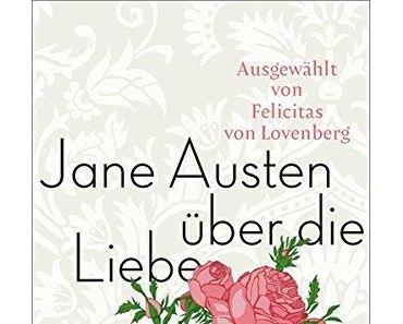 {Rezension} Jane Austen über die Liebe von Jane Austen