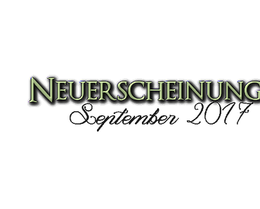 [Neuerscheinungen] September 2017 (Teil 2)