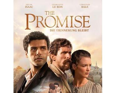 [Film-Kritik] The Promise - Die Erinnerung bleibt