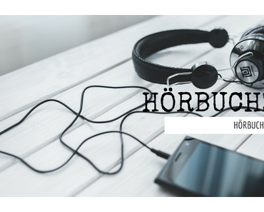 Hörbuchzeit | Hörbücher via Audible [gesponsert]