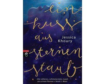 Ein Kuss aus Sternenstaub von Jessica Khoury #Rezension