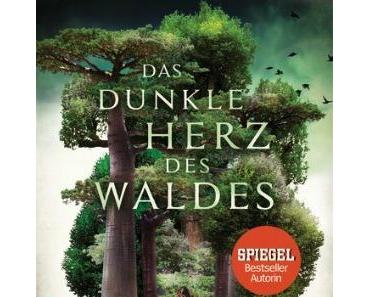 [Rezension] Das dunkle Herz des Waldes