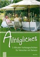 [Rezension] „5-Minuten-Vorlesegeschichten für Menschen mit Demenz: Alltägliches“, Anja Stroot (Verlag an der Ruhr)