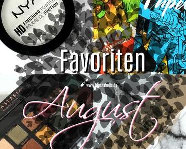 |FAVORITEN AUGUST 2017| BEAUTY, MUSIK, LITERATUR, BLOGS, GEDANKEN UND CO.