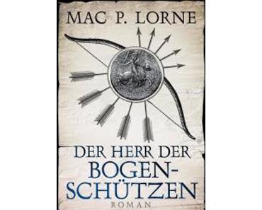 Der Herr der Bogenschützen - Mac P. Lorne