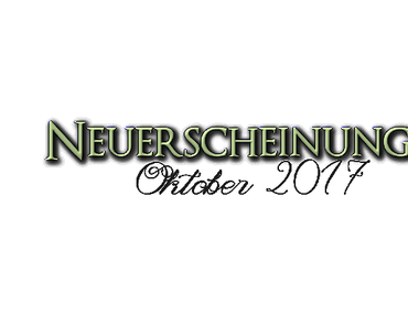 [Neuerscheinungen] Oktober 2017 (Teil 3)