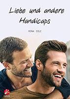 [REVIEW] Rona Cole: Liebe und andere Handicaps