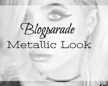 |Blogparade| Metallic Look